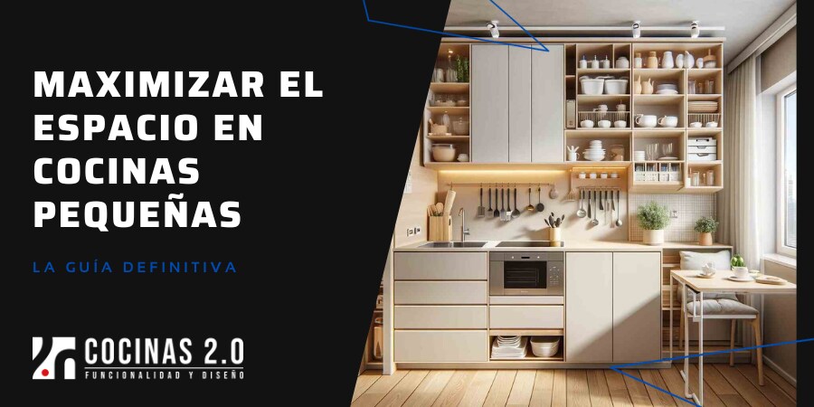 Maximizar el Espacio en Cocinas Pequeñas