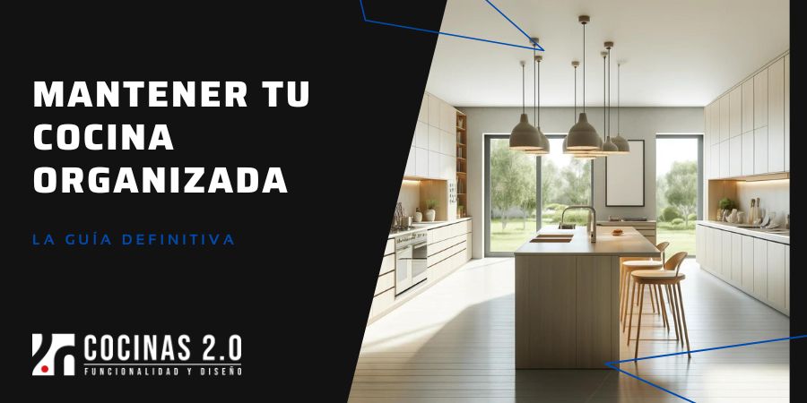 Mantener tu Cocina Organizada