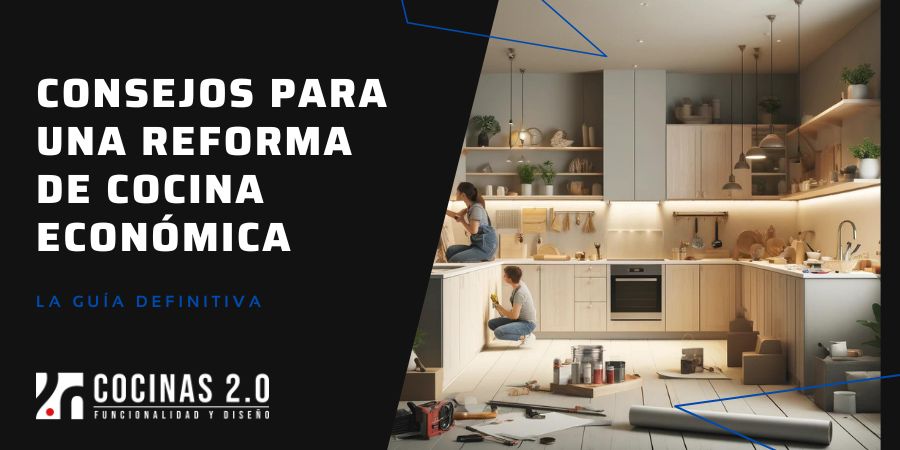 Consejos para una Reforma de Cocina Económica
